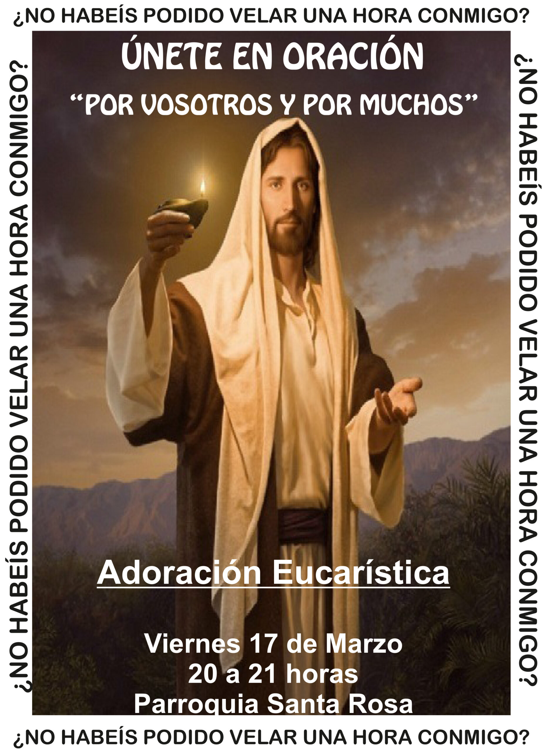 Adoración eucarística – Viernes 17 de marzo