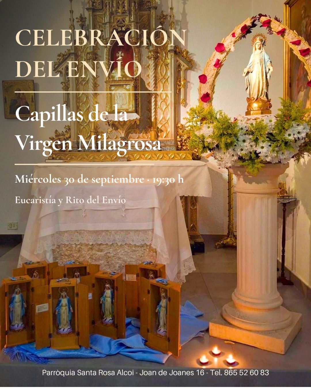 Este miércoles 30 de septiembre celebraremos el Envío de las Capillas de la Virgen Milagrosa.